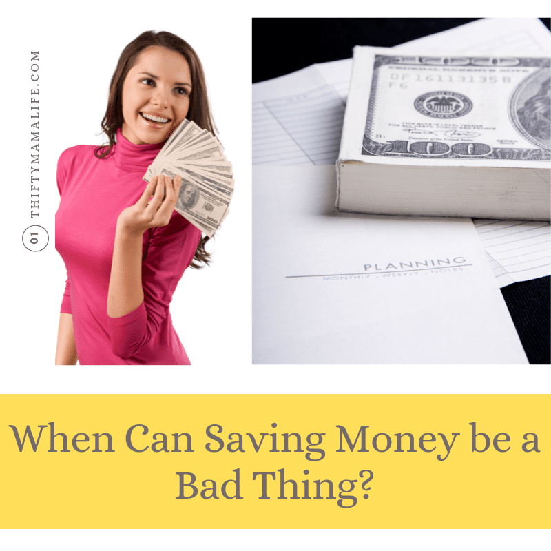 When Can Saving Money be a Bad Thing?