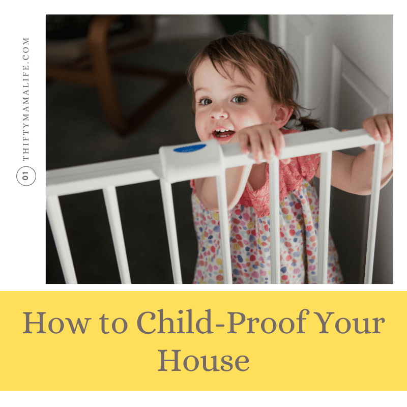 How to Child-Proof Your House