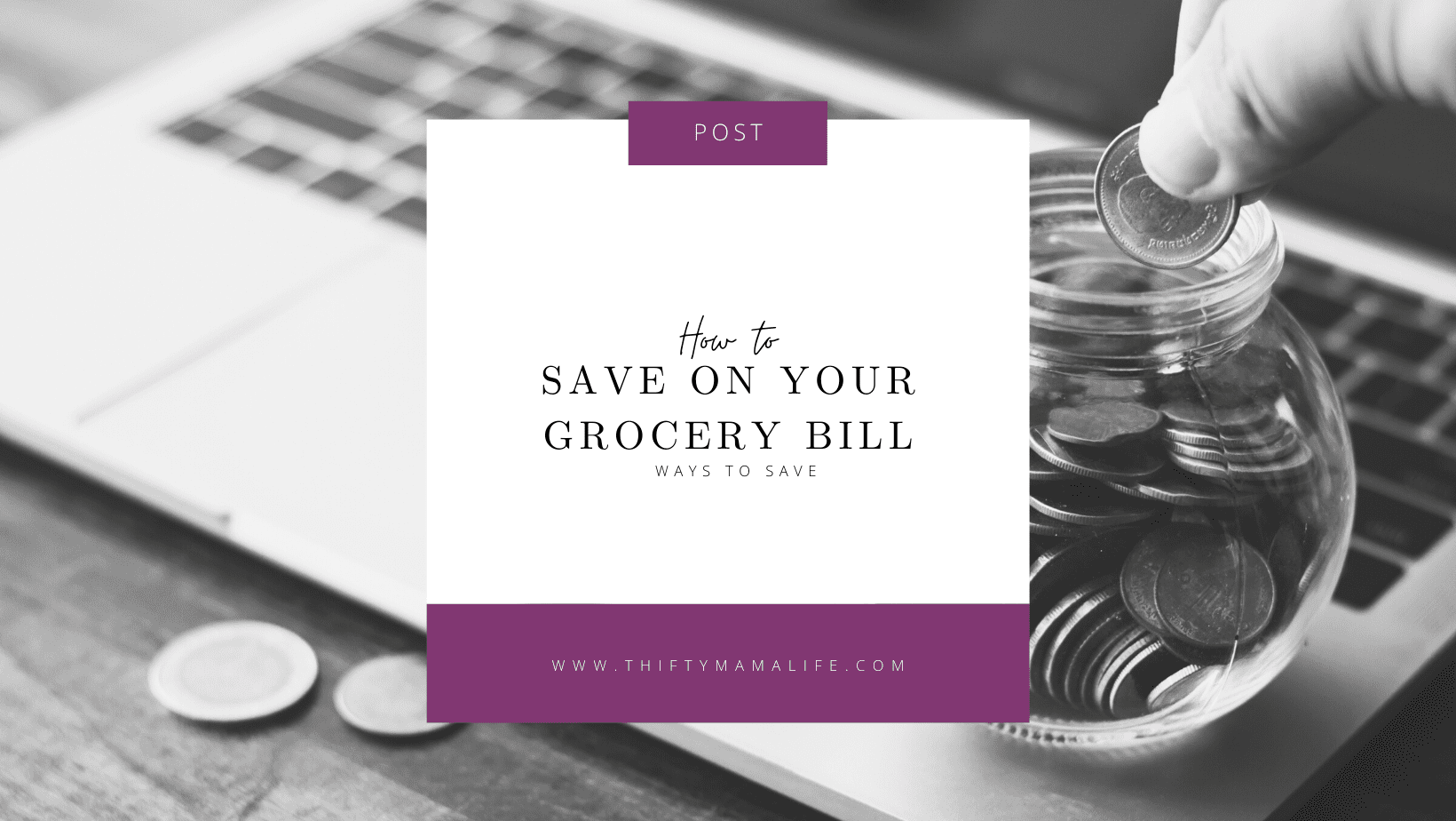 4 Ways to Save on Your Grocery Bill