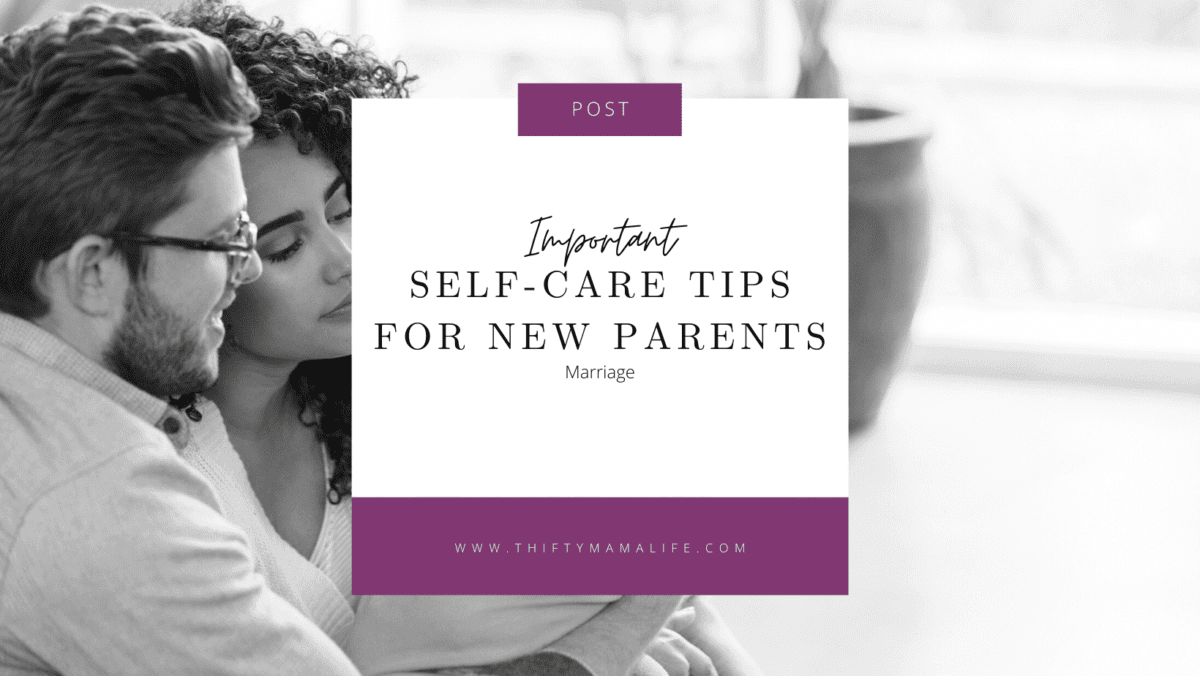 Important Self-Care Tips for New Parents